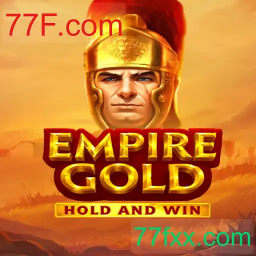 EmpireGold: A Nova Aventura em Terra Nobre